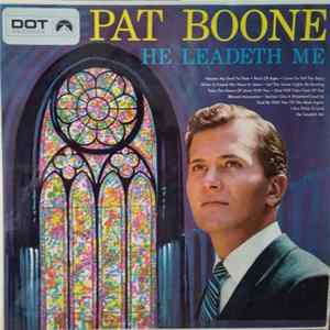 Pat Boone - He Leadeth Me FLAC