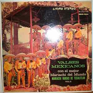 Mariachi Vargas de Tecalitlán - Valses Mexicanos Con El Mejor Mariachi Del Mundo - Vol. II FLAC
