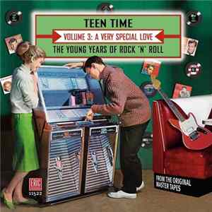 Various - Teen Time: The Young Years Of Rock & Roll Volume 3: A Very Special Love FLAC