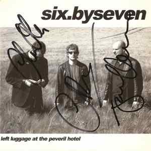 Six.By Seven - Left Luggage At The Peveril Hotel FLAC