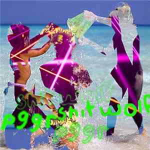 Shit Wolf - p99r FLAC