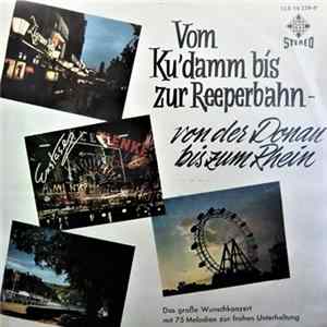 Various - Vom Ku'damm Bis Zur Reeperbahn - von Der Donau Bis Zum Rhein FLAC