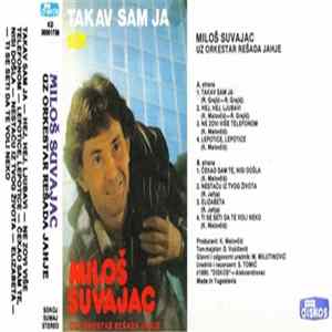 Milos Suvajac, Orkestar Rešada Jahje - Takav Sam Ja FLAC