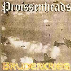 Proissenheads - Bruderkrieg FLAC