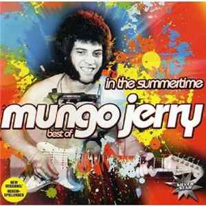 Mungo Jerry - In The Summertime (Best Of) FLAC