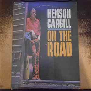 Henson Cargill - On The Road FLAC