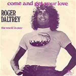 Roger Daltrey - Come And Get Your Love FLAC