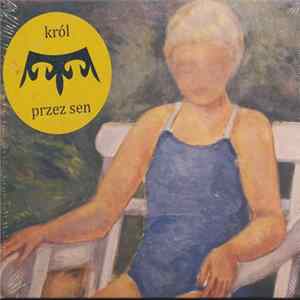 Król - Przez Sen FLAC