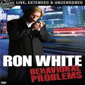 Ron White - Behavioral Problems FLAC