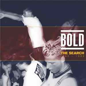 Bold - The Search : 1985 - 1989 FLAC