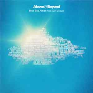 Above & Beyond Feat. Alex Vargas - Blue Sky Action FLAC