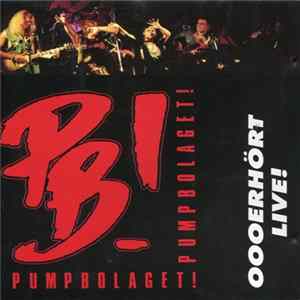 Pumpbolaget - Oooerhört Live! FLAC