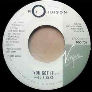 Roy Orbison - You Got It / She's A Mystery To Me FLAC