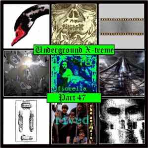 Various - Underground X-treme Part 47 FLAC