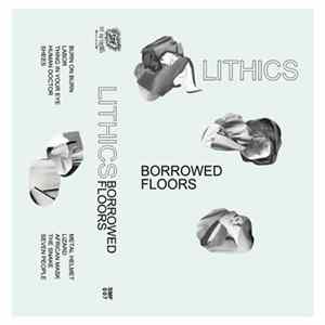 Lithics - Borrowed Floors FLAC