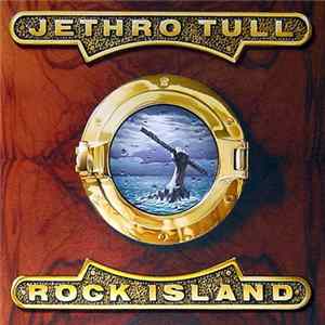 Jethro Tull - Rock Island FLAC
