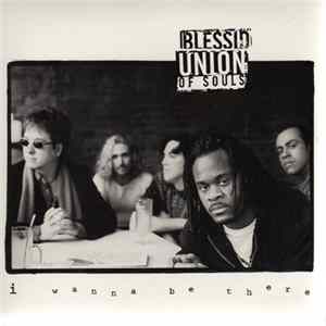 Blessid Union Of Souls - I Wanna Be There FLAC