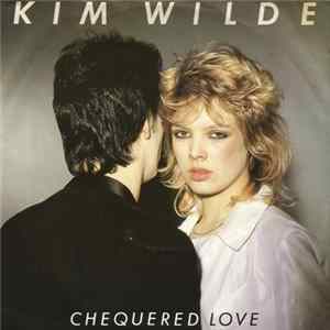 Kim Wilde - Chequered Love FLAC