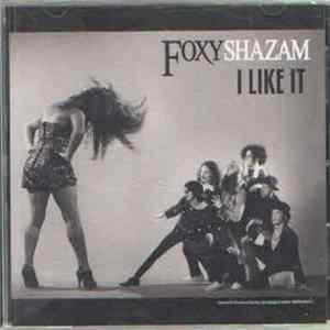 Foxy Shazam - I Like It FLAC