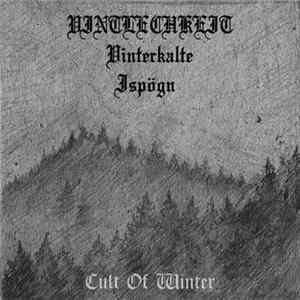 Vintlechkeit / Ísþögn / Vinterkalte - Cult Of Winter FLAC