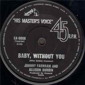 Johnny Farnham and Allison Durbin - Baby, Without You FLAC