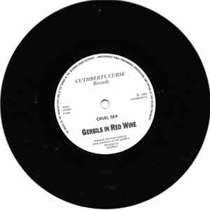 Gerbils In Red Wine - Cruel Sea FLAC