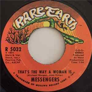 Messengers - That's The Way A Woman Is FLAC