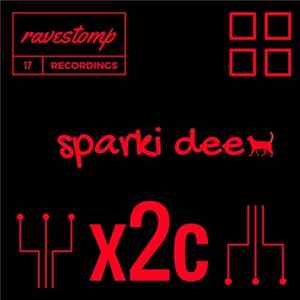 Sparki Dee - X2c FLAC
