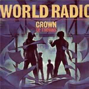 Crown Of Thorns - World Radio FLAC