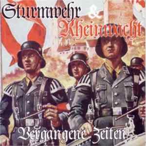 Sturmwehr / Rheinwacht - Vergangene Zeiten FLAC