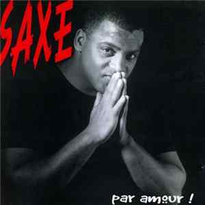 Saxe - Par Amour! FLAC