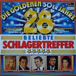 Various - Die Goldenen 50er Jahre - 28 Beliebte Schlagertreffer FLAC