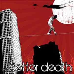 The Better Death - The Better Death FLAC