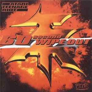 Atari Teenage Riot - 60 Second Wipe Out FLAC
