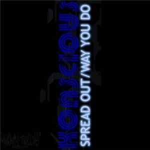 Konscious - Spread Out / Way You Do FLAC