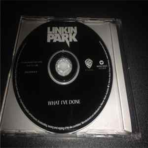 Linkin Park - What I've Done FLAC