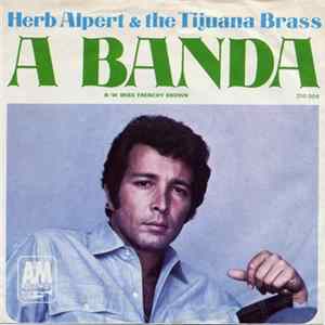 Herb Alpert & The Tijuana Brass - A Banda FLAC