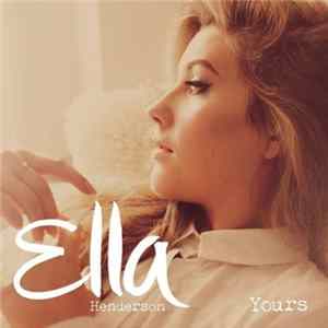 Ella Henderson - Yours FLAC