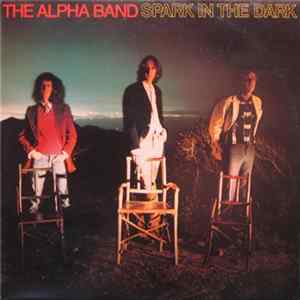 The Alpha Band - Spark In The Dark FLAC