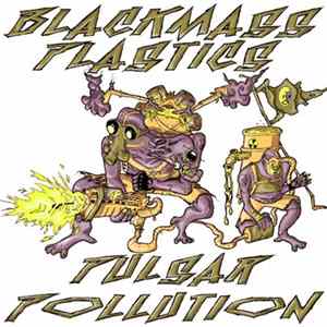 Blackmass Plastics - Pulsar Pollution EP FLAC