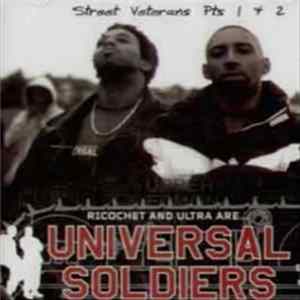 Universal Soldiers - Street Veterans Parts 1 & 2 FLAC