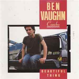 Ben Vaughn Combo - Beautiful Thing FLAC