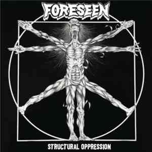 Foreseen - Structural Oppression FLAC