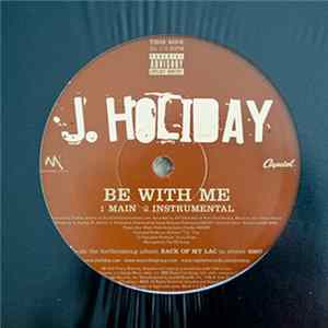 J. Holiday - Be With Me FLAC