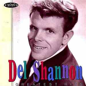 Del Shannon - Greatest Hits FLAC