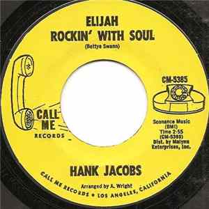 Hank Jacobs - Elijah Rockin' With Soul FLAC