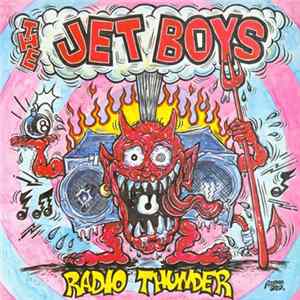 The Jet Boys - Radio Thunder FLAC