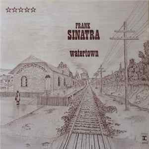 Frank Sinatra - Watertown FLAC