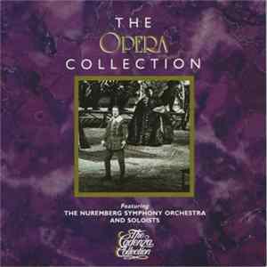 The Nuremburg Symphony Orchestra - The Opera Collection FLAC