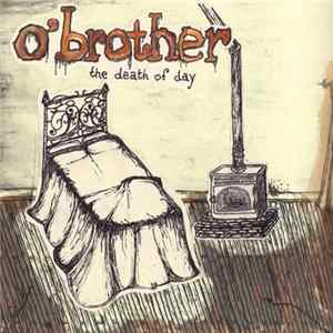 O'Brother - The Death Of Day FLAC